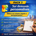 PACK 3 – Sur demande personnalisée